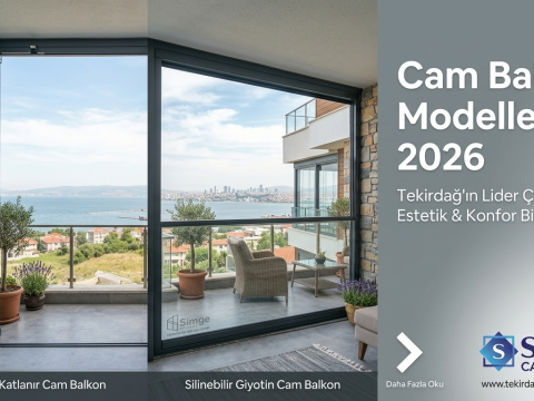 2026 yılı cam balkon modelleri ve güncel m² fiyatları burada! Tekirdağ'da Giyotin Cam, Isıcamlı Sürme ve Katlanır sistemlerde Simge Cam Balkon kalitesiyle tanışın. Hemen ücretsiz keşif randevusu alın.