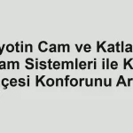 Giyotin Cam ve Katlanır Cam Sistemleri ile Kış Bahçesi Konforunu Artırın - Tekirdağ Cam Balkon - Simge Cam Balkon Giyotin Cam ve Katlanır Cam Sistemleri ile Kış Bahçesi Konforunu Artırın