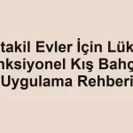Müstakil Evler İçin Lüks ve Fonksiyonel Kış Bahçesi Uygulama Rehberi - Tekirdağ Cam Balkon - Simge Cam Balkon Müstakil Evler İçin Lüks ve Fonksiyonel Kış Bahçesi Uygulama Rehberi